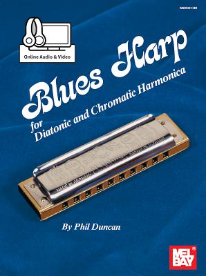 Blues Harp - Diatonic & Chromatic Harmonica - Phil Duncan