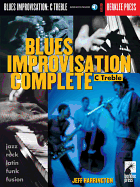 Blues Improvisation Complete: C Treble