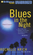 Blues in the Night - Krich, Rochelle, and Hurst, Deanna (Read by), and Grafton, Laura (Director)