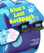 Blue's Lost Backpack - Smith, Michael T, PhD, and Wilder, Alice, Dr.