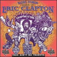 Blues Power: Songs of Eric Clapton - Various Artists