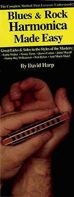 Blues Rock Harmonica Made Easy: Everything You Need to Know - Harp, David