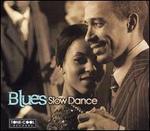 Blues Slow Dance - Various Artists