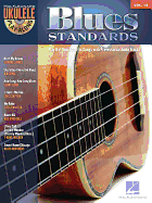 Blues Standards: Ukulele Play-Along Volume 19