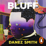 Bluff: A powerful new collection reckoning with America, protest and poetry itself