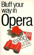 Bluff your way in opera
