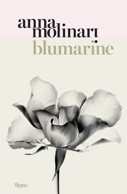 Blumarine: Anna Molinari - Frisa, Maria Luisa (Editor), and Loewenthal, Elena (Text by)
