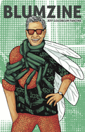 Blumzine: The Jeff Goldblum Fanzine