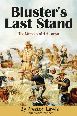 Bluster's Last Stand - Lewis, Preston