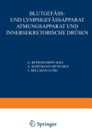 Blutgef?ss- und Lymphgef?ssapparat Atmungsapparat und Innersekretorische Dr?sen: Erster Teil Blutgef?sse und Herz ? Lymphgef?sse und Lymphatische Organe ? Milz