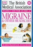 BMA Family Doctor:  Migraine & Other Headaches