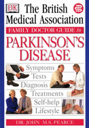 BMA Family Doctor:  Parkinson's Disease - Pearce, John M. S.