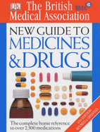 BMA New Guide to Medicine & Drugs - Henry, John