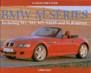 BMW M-Series: Including M1, M3, M5, M635 AMD M Roadster