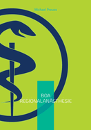 BOA Regionalansthesie: Basics of Anesthesiology Band 1