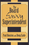 Board-Savvy Superintendent