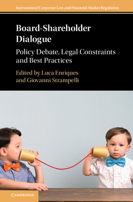 Board-Shareholder Dialogue - Enriques, Luca (Editor), and Strampelli, Giovanni (Editor)