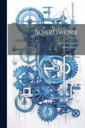 Boardwork