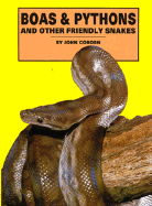 Boas, Pythons and Other Snakes