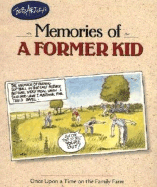 Bob Artley's Memories of a Former Kid: Once Upon a Time on the Family Farm