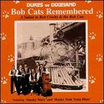 Bob Cats Remembered