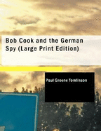 Bob Cook and the German Spy