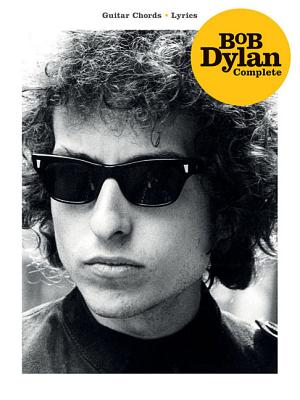 Bob Dylan Complete - Harrison, David, and Bob Dylan