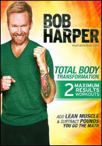 Bob Harper: Total Body Transformation - 