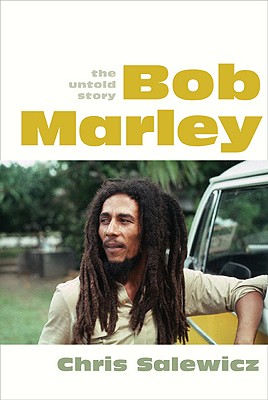 Bob Marley: The Untold Story - Salewicz, Chris
