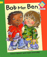 Bob Met Ben