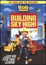 Bob the Builder: Building Sky High! - 