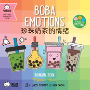 Boba Emotions - Simplified: A Bilingual Book in English and Mandarin with Simplified Characters and Pinyin
