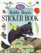 Bobby Bear's Sticker Book: A Maurice Pledger Sticker Book with Over 150 Reversible Stickers!