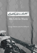 Bobby Hackett: His Life In Music