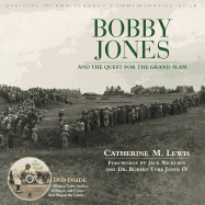 Bobby Jones: And the Quest for the Grand Slam