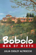 Bobolo: Man of Mirth