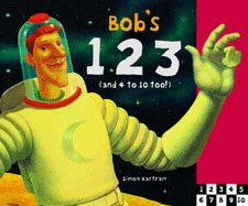Bob's 123: (and 4 to 10 Too!)