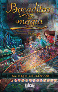 Bocaditos de Magia / Bite-Sized Magic