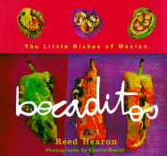 Bocaditos - Hearon, Reed, and Chronicle Books, and Smith, Laurie (Photographer)