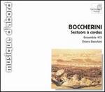 Boccherini: Sextours  cordes - Ensemble 415