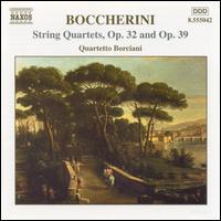 Boccherini: String Quartets, Opp. 32 & 39 - Paolo Borciani Quartet