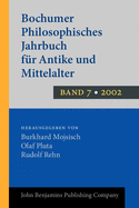 Bochumer Philosophisches Jahrbuch Fur Antike Und Mittelalter: Band 7. 2002