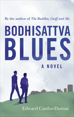 Bodhisattva Blues - Canfor-Dumas, Edward