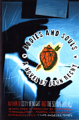 Bodies and Souls - Rechy, John
