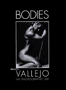 Bodies: Boris Vallejo: Photographic Art