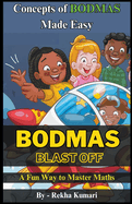 BODMAS Blast Off: A Fun Way to Master Maths
