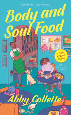 Body and Soul Food - Collette, Abby