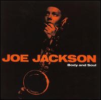 Body and Soul - Joe Jackson