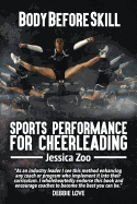 Body Before Skill: Sports Performance for Cheerleading