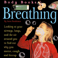 Body Books: Breathing - Sandeman, Anna, and Anna Sandeman